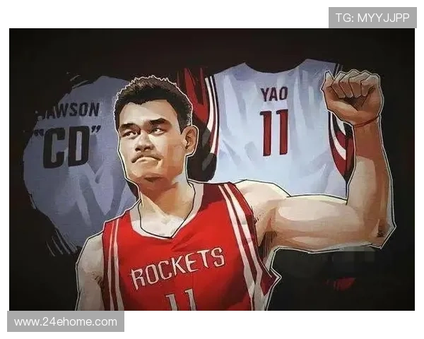 媒体热议姚明的传奇篮球生涯与影响力分析